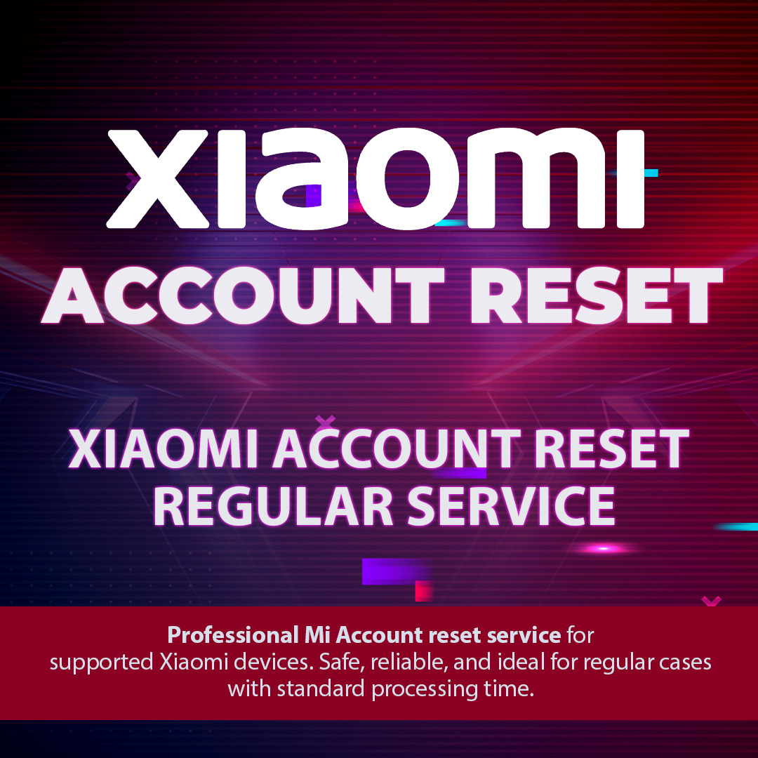 XIAOMI ACCOUNT REMOVE [ REGULAR SERVICE ][ AUSTRIA ][ 100% ]✅